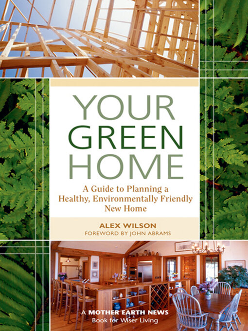 Title details for Your Green Home by Alex Wilson - Available